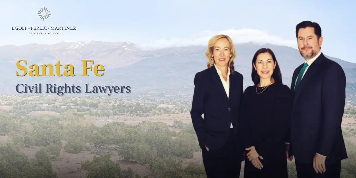 Santa Fe Civil Rights Lawyer