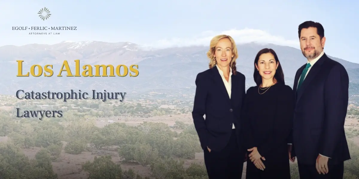 Los Alamos Catastrophic Injury Lawyer
