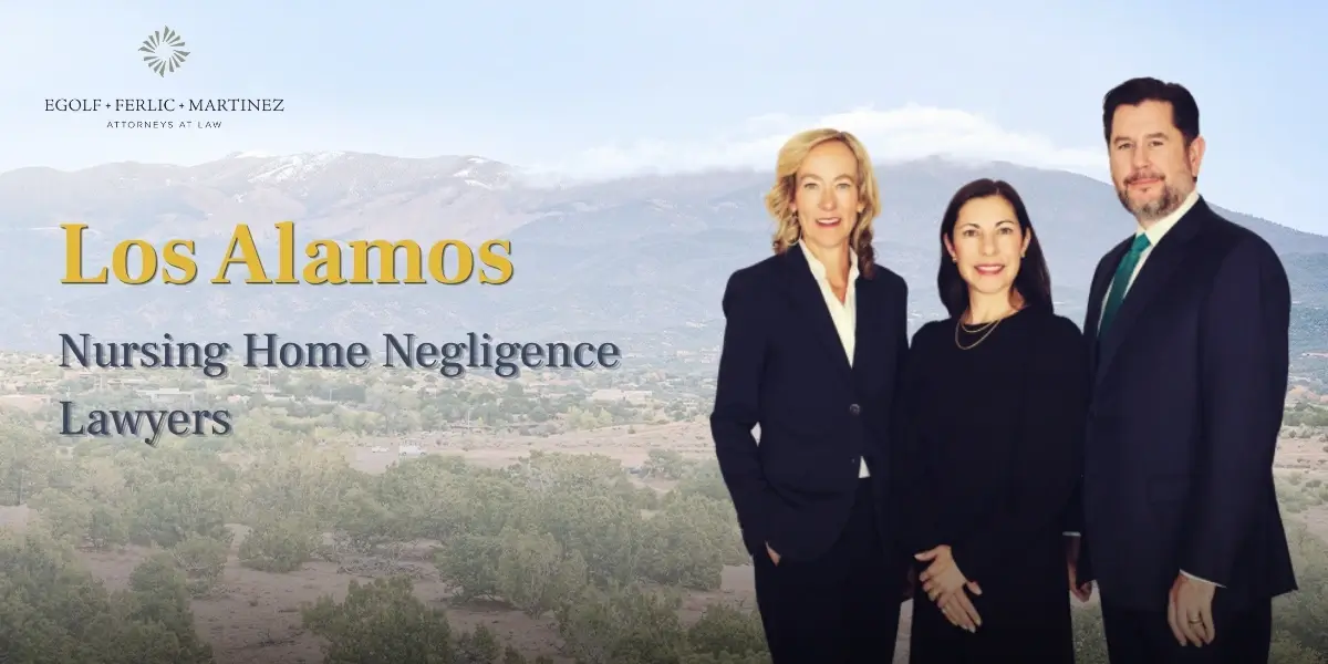Los Alamos Nursing Home Negligence Lawyer