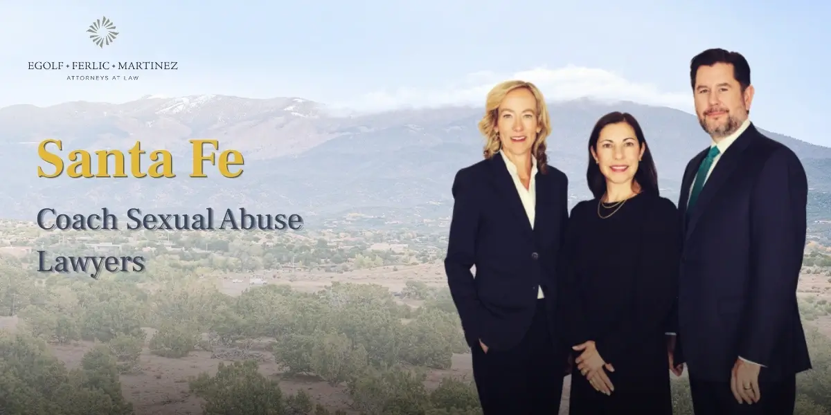 Santa Fe Coach Sexual Abuse Lawyer