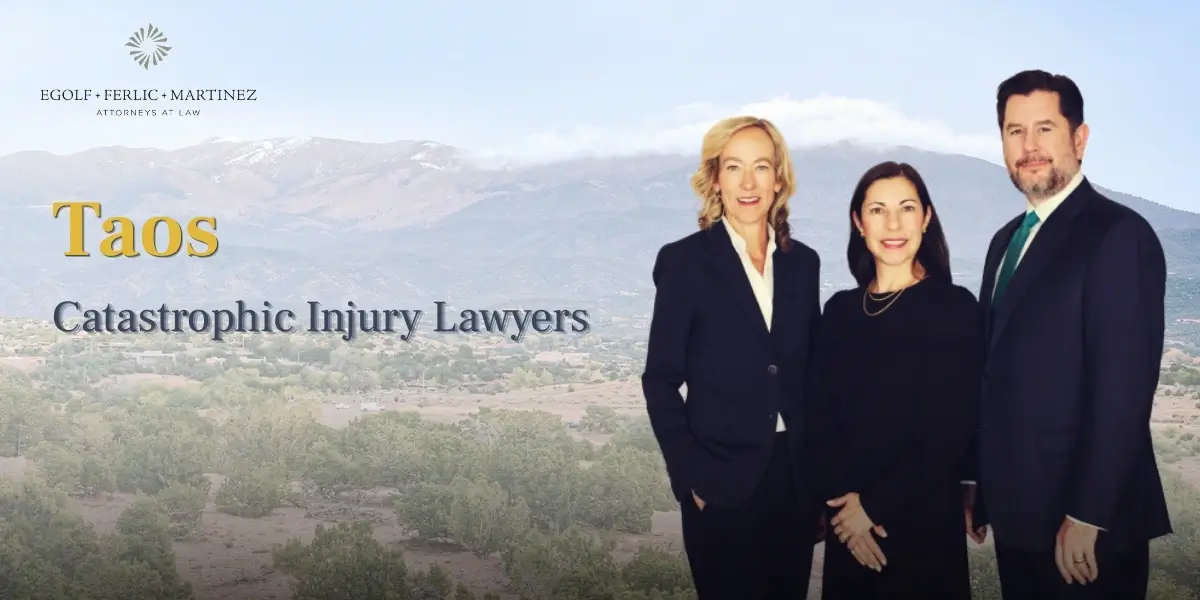 Taos Catastrophic Injury Lawyer